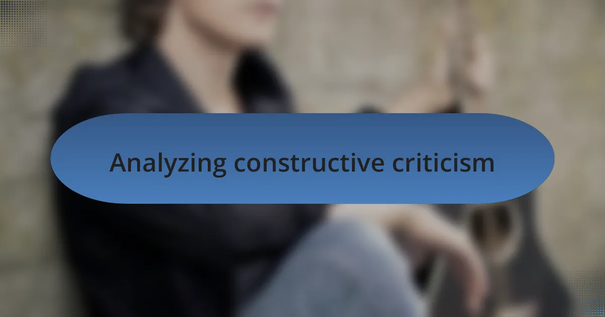 Analyzing constructive criticism