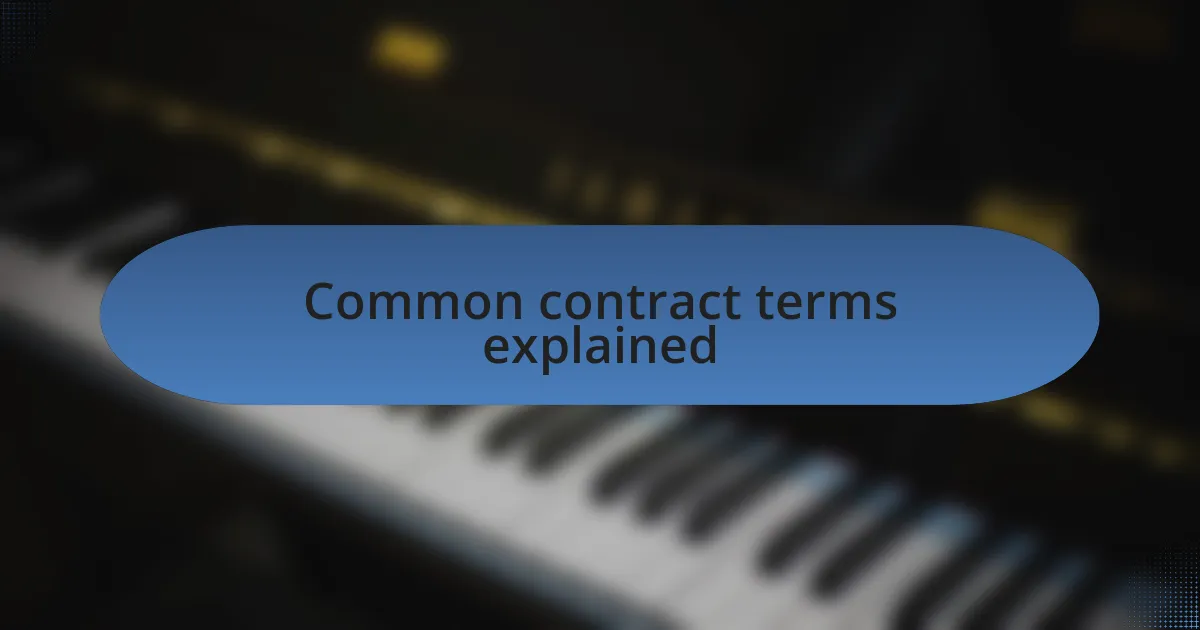 Common contract terms explained