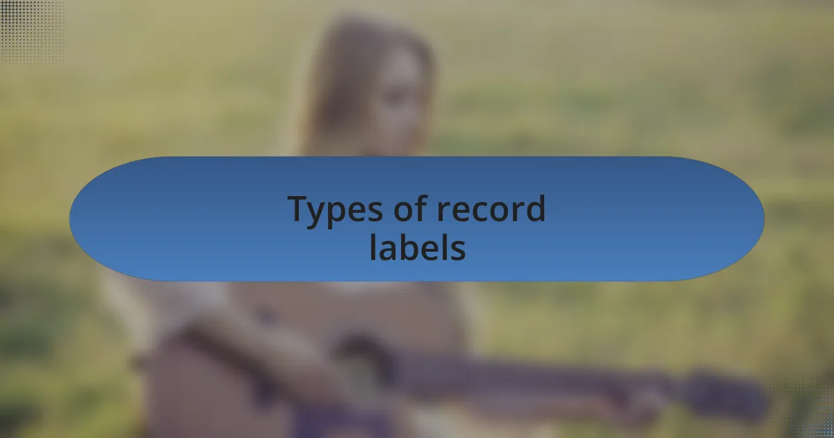 Types of record labels